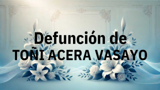Defunción en Salamanca de TOÑI ACERA VASAYO