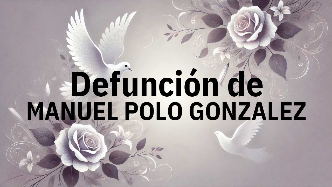 Defunción en Salamanca de MANUEL POLO GONZALEZ