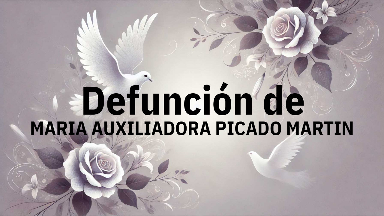 Defunción en Salamanca de MARIA AUXILIADORA PICADO MARTIN