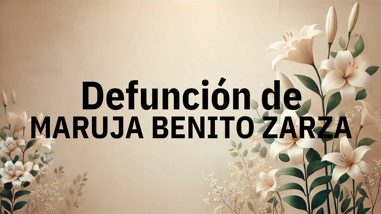 Defunción en Salamanca de MARUJA BENITO ZARZA