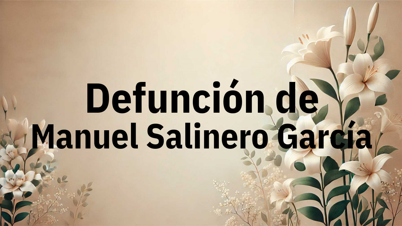 Defunción en Salamanca de Manuel Salinero García