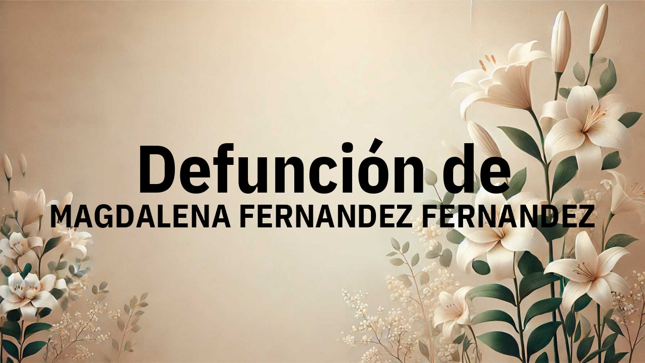 Defunción en Salamanca de MAGDALENA FERNANDEZ FERNANDEZ