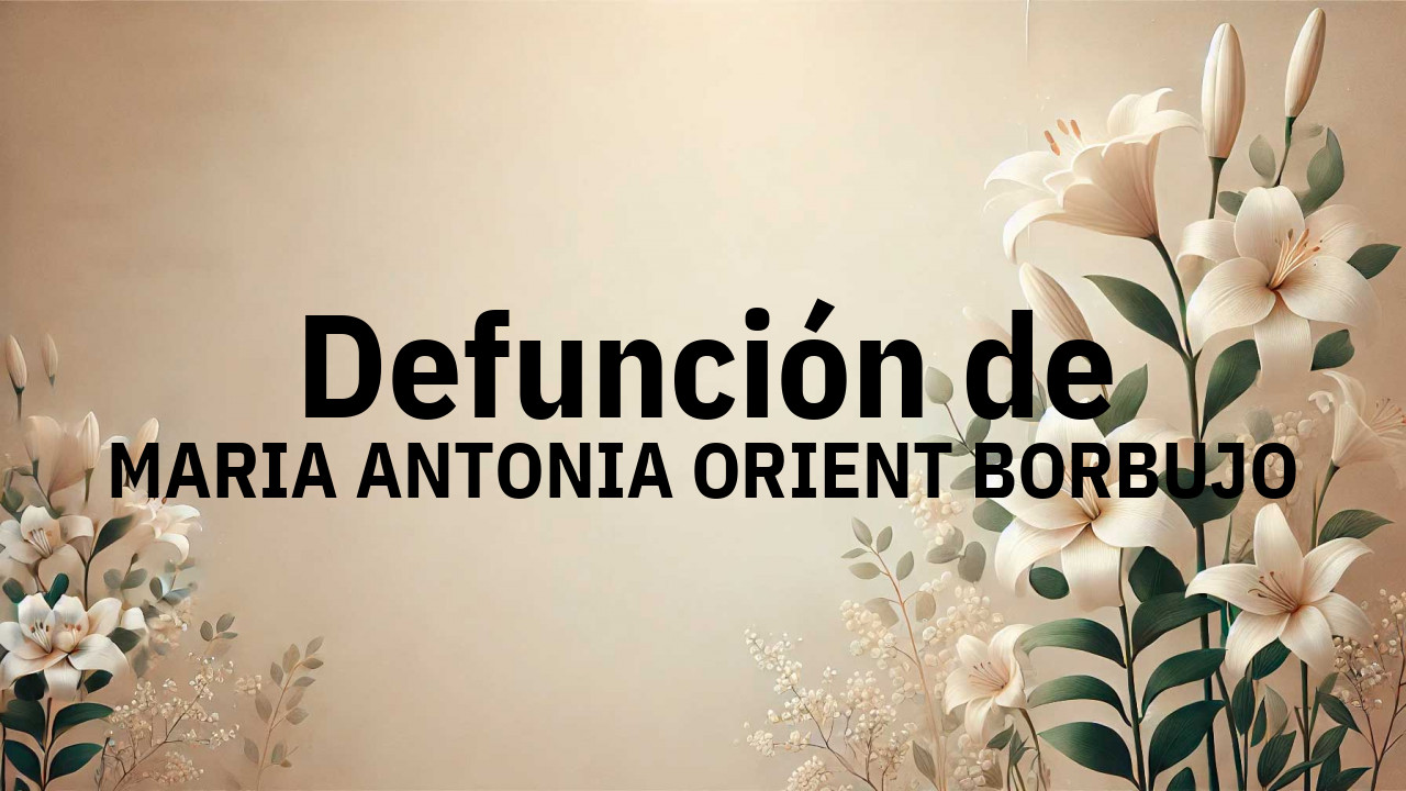 Defunción en Salamanca de MARIA ANTONIA ORIENT BORBUJO