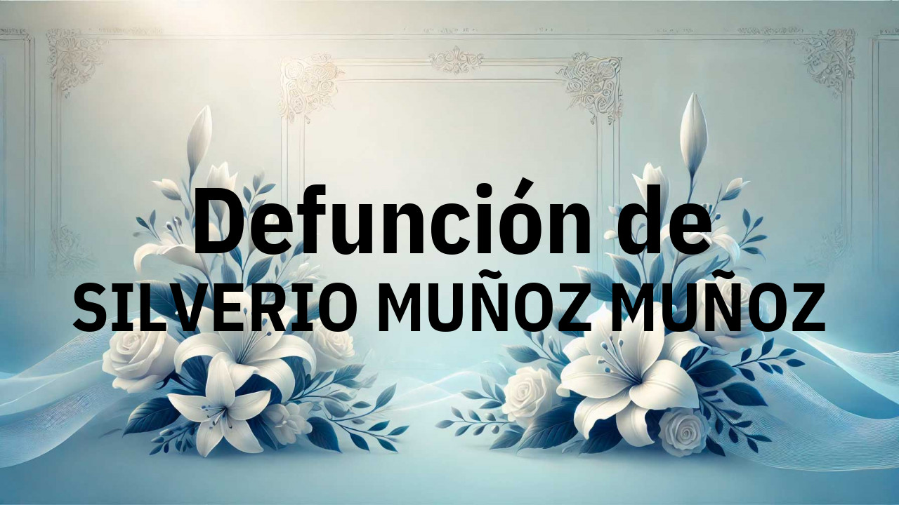 Defunción en Salamanca de SILVERIO MUÑOZ MUÑOZ