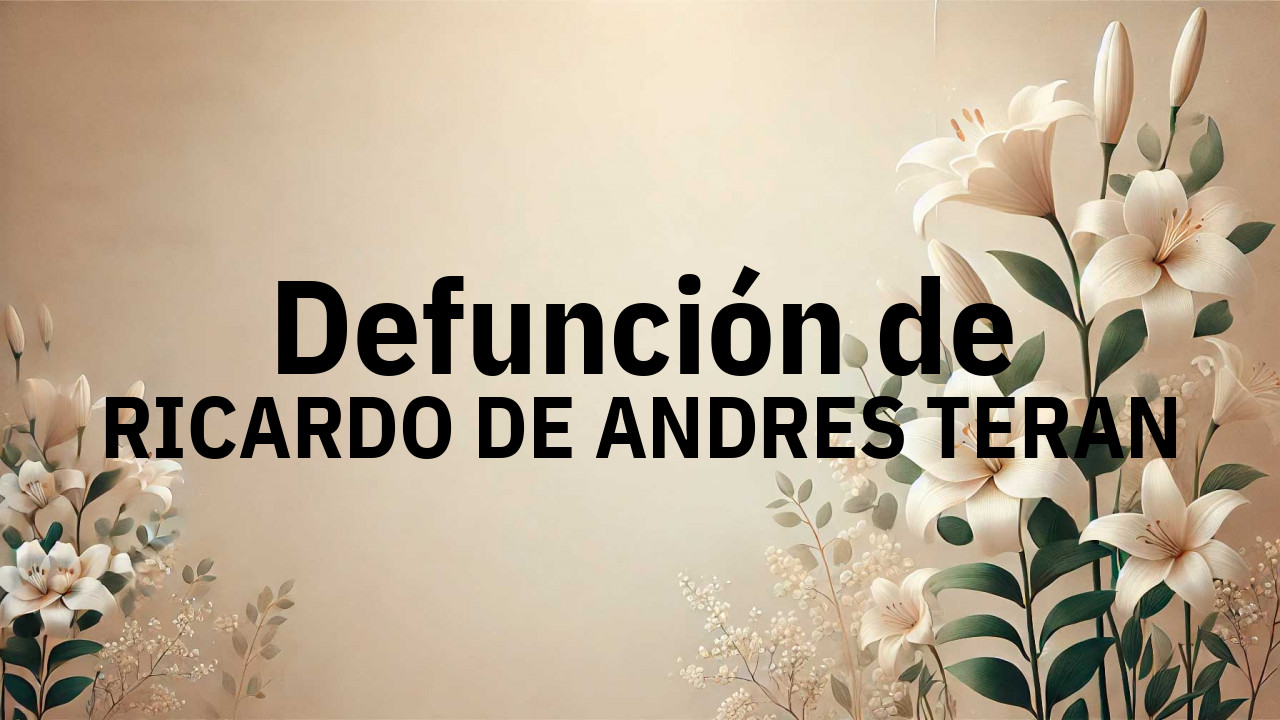 Defunción en Salamanca de RICARDO DE ANDRES TERAN