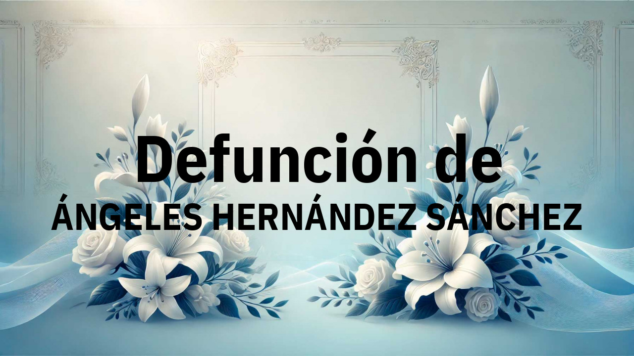 Defunción en Santiz de ÁNGELES HERNÁNDEZ SÁNCHEZ