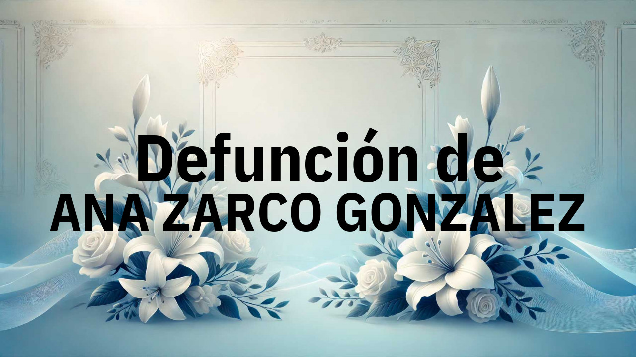 Defunción en Salamanca de ANA ZARCO GONZALEZ