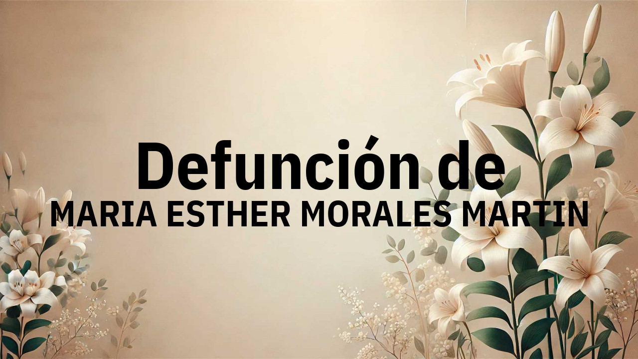 Defunción en Salamanca de MARIA ESTHER MORALES MARTIN