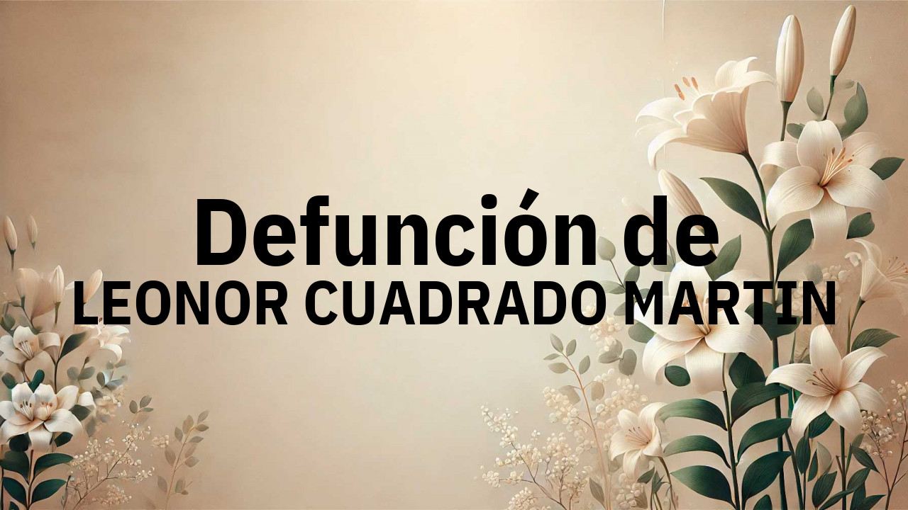 Defunción en Salamanca de LEONOR CUADRADO MARTIN