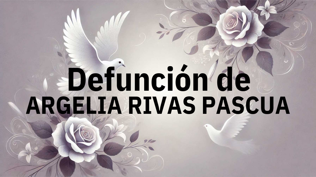 Defunción en Salamanca de ARGELIA RIVAS PASCUA