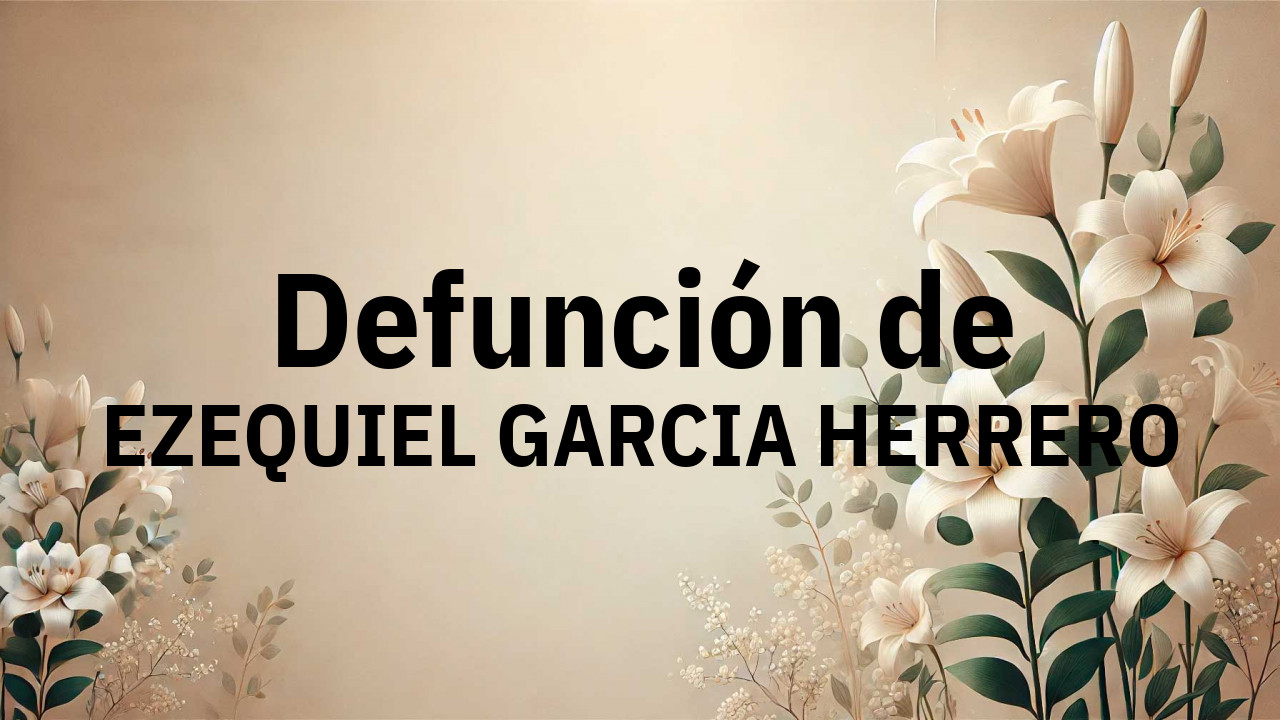 Defunción en Salamanca de EZEQUIEL GARCIA HERRERO