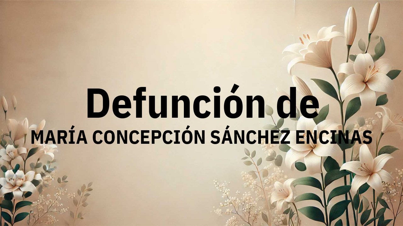 Defunción en Salamanca de MARÍA CONCEPCIÓN SÁNCHEZ ENCINAS