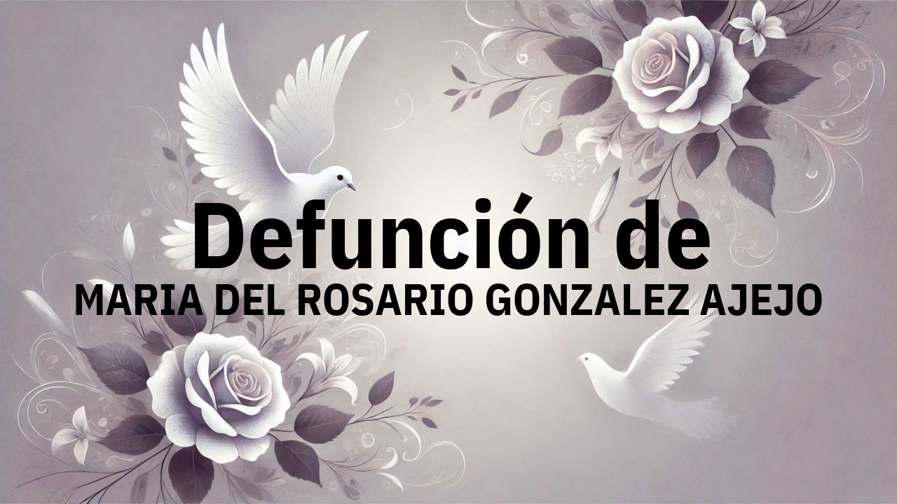 Defunción en Salamanca de MARIA DEL ROSARIO GONZALEZ AJEJO