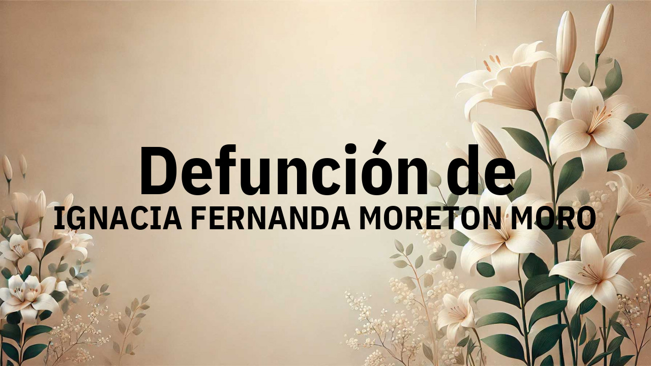 Defunción en Salamanca de IGNACIA FERNANDA MORETON MORO
