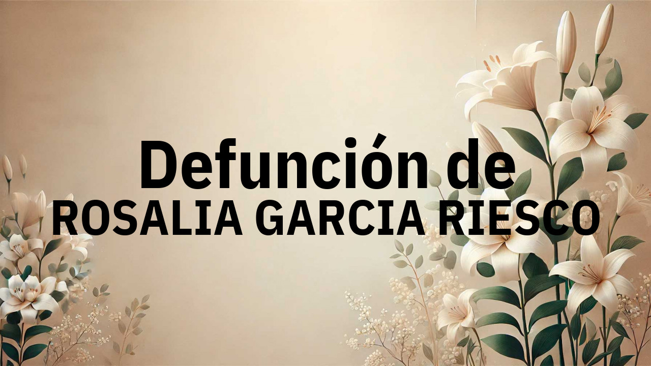 Defunción en Salamanca de ROSALIA GARCIA RIESCO