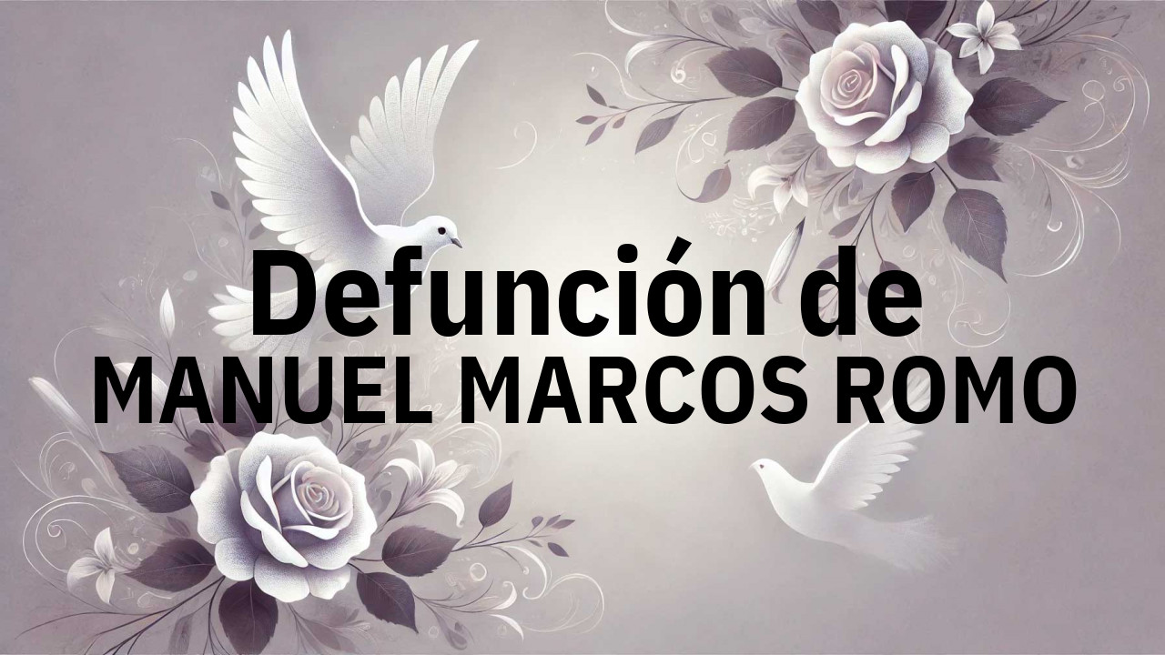 Defunción en Salamanca de MANUEL MARCOS ROMO