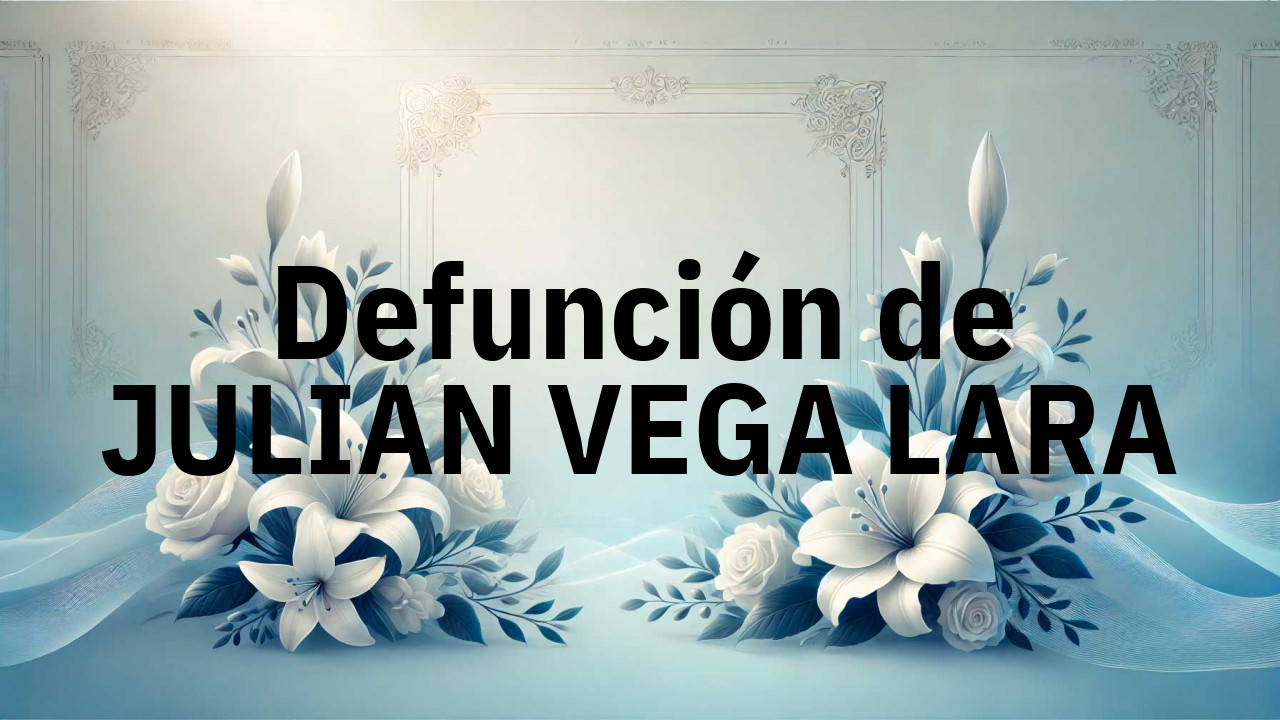 Defunción en Salamanca de JULIAN VEGA LARA