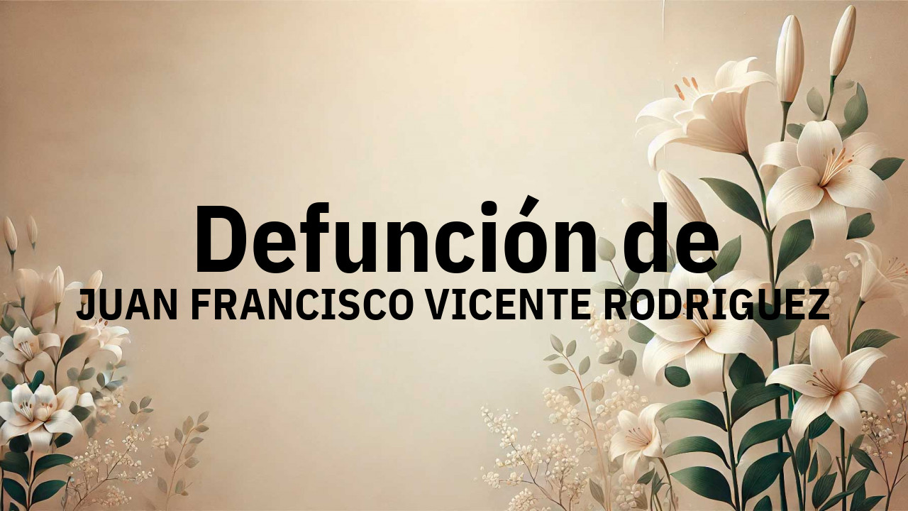 Defunción en Salamanca de JUAN FRANCISCO VICENTE RODRIGUEZ