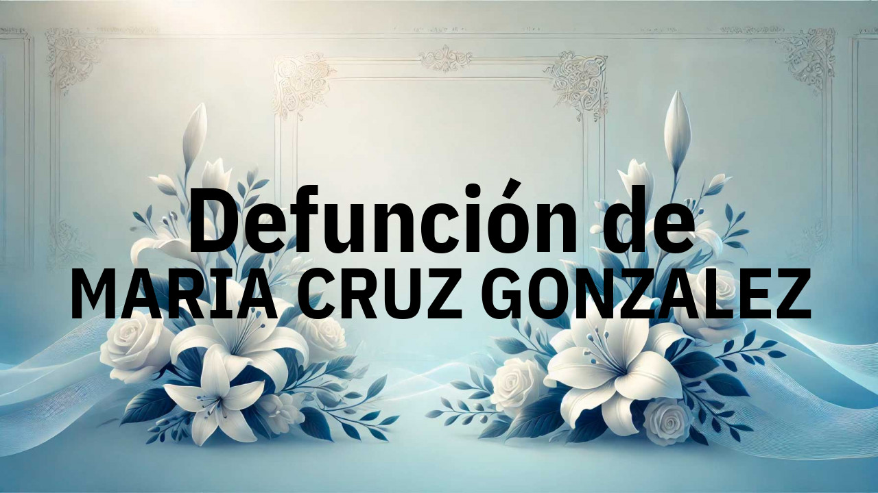 Defunción en Salamanca de MARIA CRUZ GONZALEZ