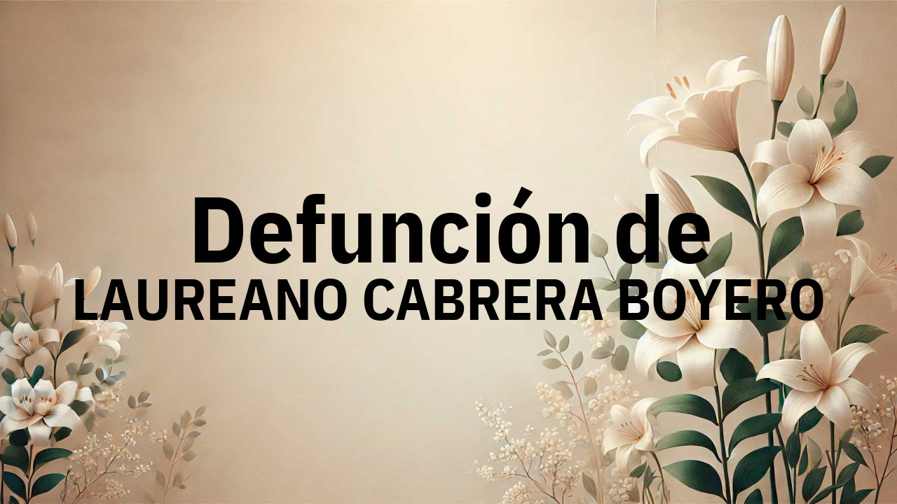 Defunción en Salamanca de LAUREANO CABRERA BOYERO